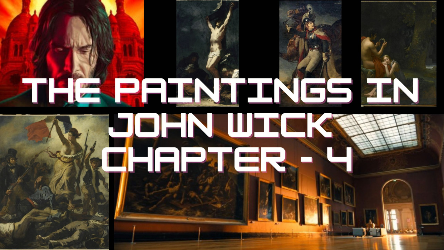 The Paintings of John Wick Chapter 4: Decoding the Symbolism Behind the Paintings