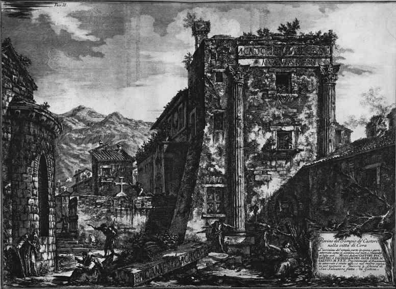 Джованни Баттиста Пиранези. Руины храма Кастора и Поллукса в Коре