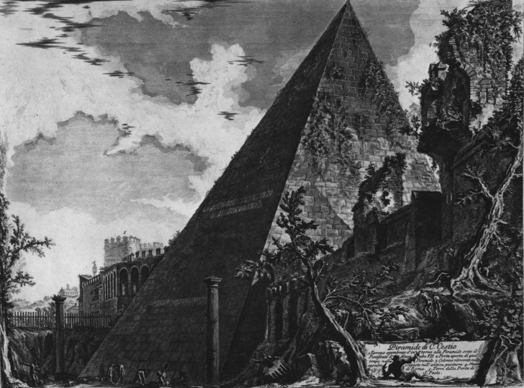Джованни Баттиста Пиранези. Вид Пирамиды Цестия